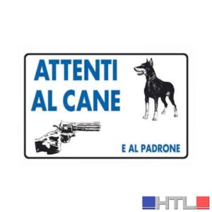 CARTELLO 'ATTENTI AL CANE E AL PADRONE' 20x30 cm (Confezione da 10 pezzi)