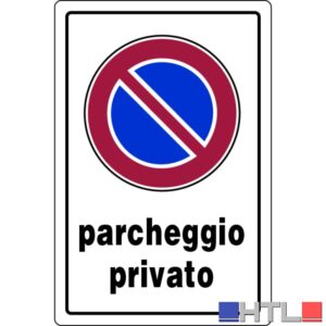CARTELLO SEGNALETICO PARCHEGGIO PRIVATO  cm. 20x30 (confezione da 10)